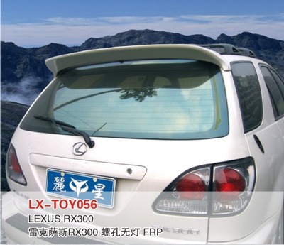 【LX品牌 雷克薩斯RX300 尾翼 定風翼 上尾翼 改裝件】價格,廠家,圖片,其他車身及附件、外飾、改裝,東莞市南城寶車汽車裝飾用品店-